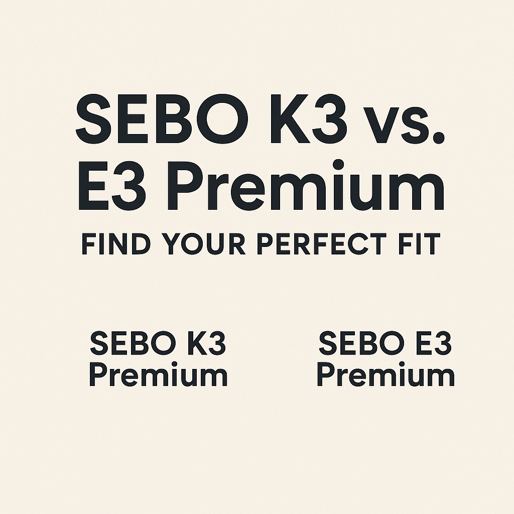 SEBO K3 Premium vs. SEBO E3 Premium: Which One Fits Your Cleaning Style? - US Vacuums